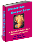 Hotter Sex, Deeper Ebook from Tantra At Tahoe